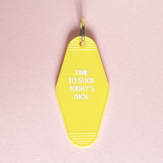 Time To Suck Today's Dick Retro Motel Keychain